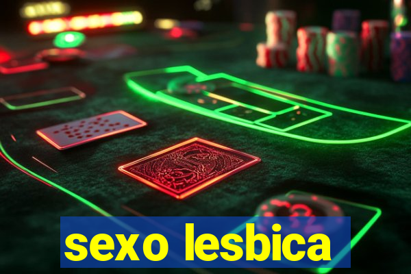 sexo lesbica